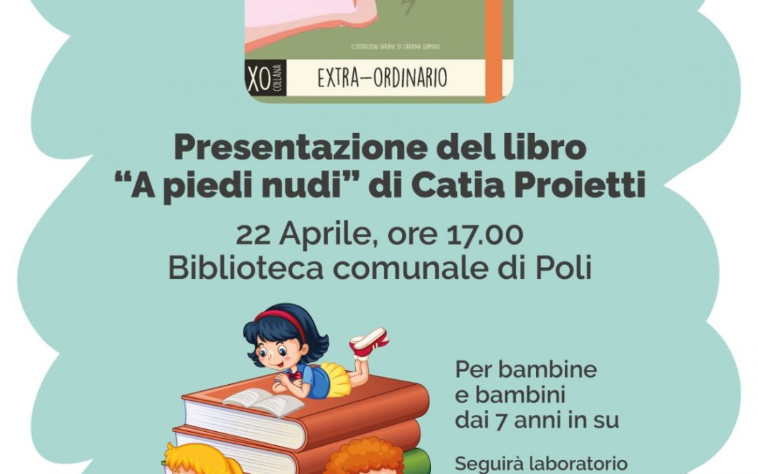 PRESENTAZIONE DEL LIBRO “A piedi nudi”