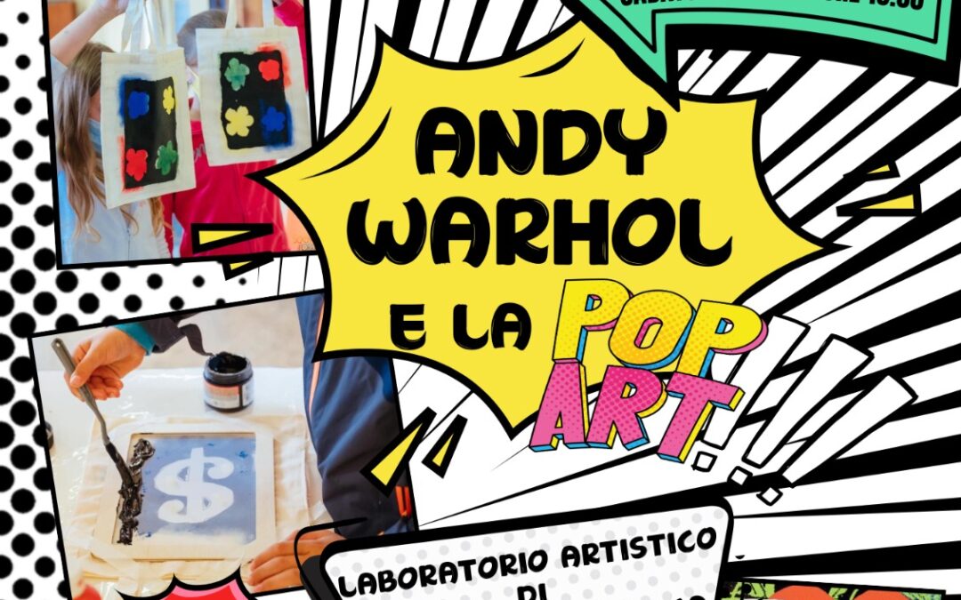 Artisti in biblioteca – “Andy Warhol e la pop art”